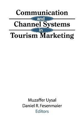 bokomslag Communication and Channel Systems in Tourism Marketing