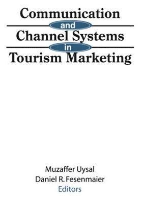 bokomslag Communication and Channel Systems in Tourism Marketing