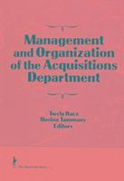 bokomslag Management And Organization Of The Acquisitions Department