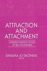 bokomslag Attraction and Attachment