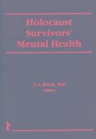 bokomslag Holocaust Survivors' Mental Health