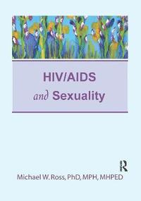 bokomslag HIV/AIDS and Sexuality