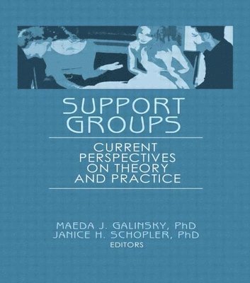 Janice H Schopler, Maeda J Galinsky, Janice H. Schopler, Maeda J. Galinsky - Support Groups, Inbunden