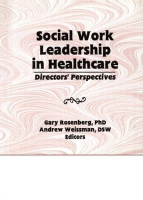 bokomslag Social Work Leadership in Healthcare