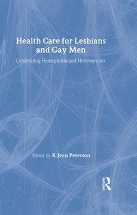 bokomslag Health Care for Lesbians and Gay Men