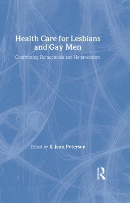 Health Care for Lesbians and Gay Men 1