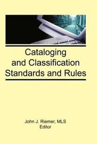 bokomslag Cataloging and Classification Standards and Rules