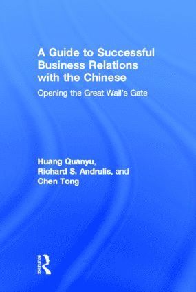 Guide to Successful Business Relations With the Chinese