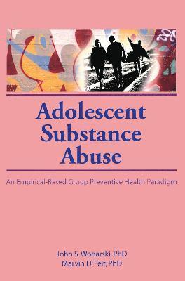 bokomslag Adolescent Substance Abuse