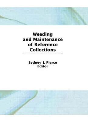 bokomslag Weeding and Maintenance of Reference Collections