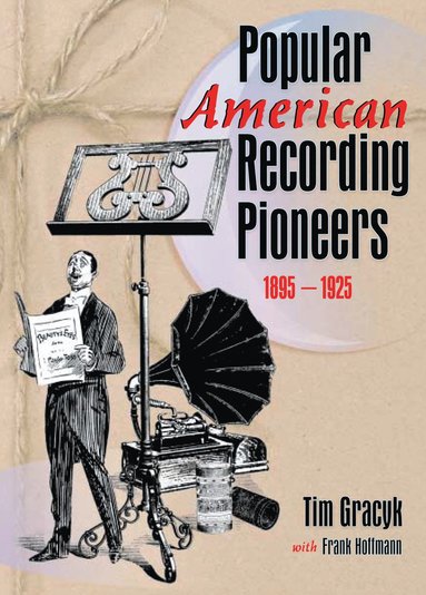 bokomslag Popular American Recording Pioneers