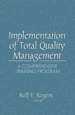 Implementation of Total Quality Management