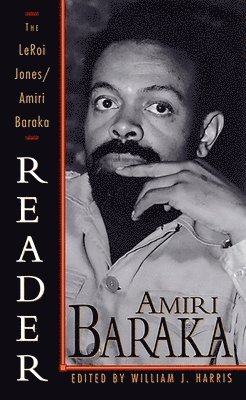 bokomslag The LeRoi Jones/Amiri Baraka Reader
