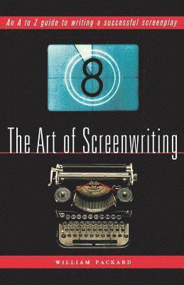bokomslag The Art of Screenwriting