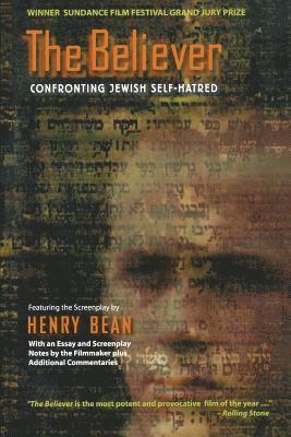 bokomslag The Believer: Confronting Jewish Self-Hatred