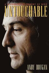 bokomslag Untouchable: A Biography of Robert De Niro