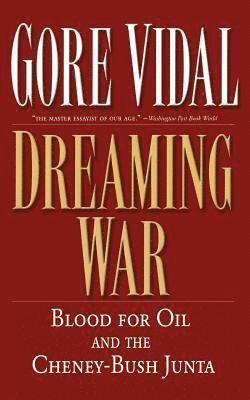 Gore Vidal - Dreaming War, Häftad