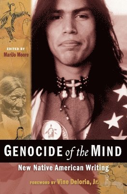 Marijo Moore - Genocide of the Mind: New Native American Writing, Häftad