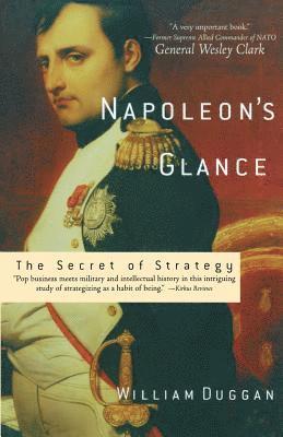 William Duggan - Napoleon's Glance, Häftad