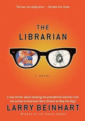 Larry Beinhart - The Librarian, Häftad