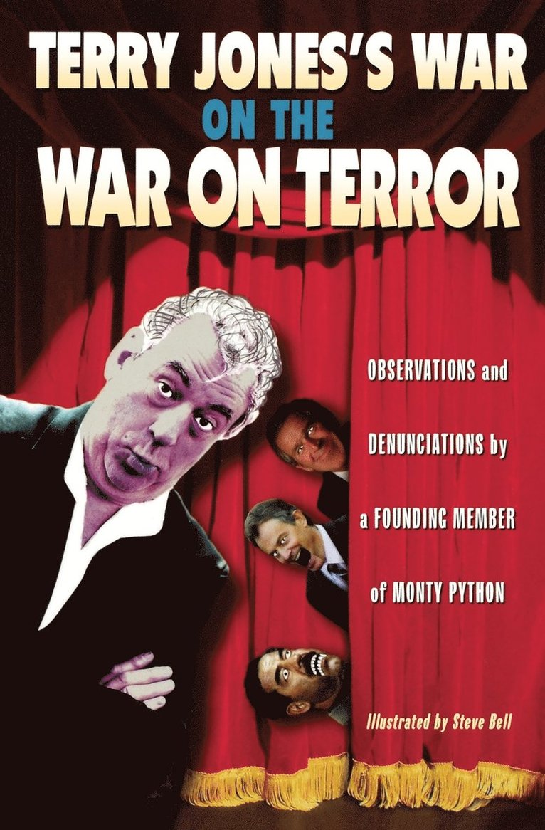 Terry Jones's War on the War on Terror 1