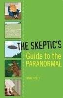 bokomslag The Skeptic's Guide to the Paranormal