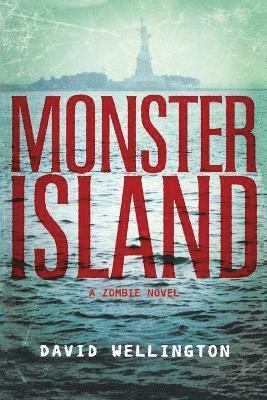 David Wellington - Monster Island, Häftad