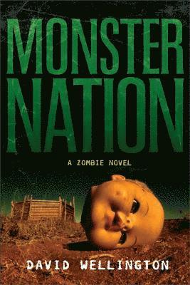 David Wellington - Monster Nation, Häftad