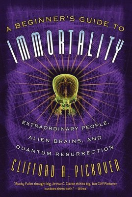 bokomslag Beginner's Guide to Immortality