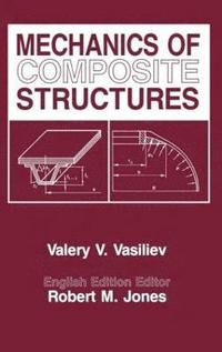bokomslag Mechanics Of Composite Structures