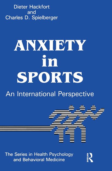 Dieter Hackfort, Charles D. Spielberger - Anxiety In Sports, Häftad