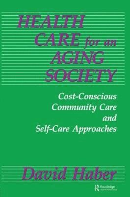 Health Care for an Aging Society 1