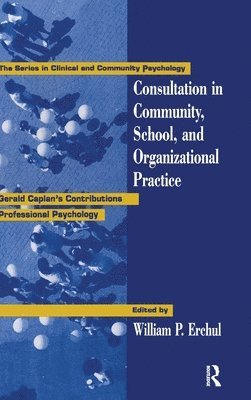 bokomslag Consultation In Community, School, And Organizational Practice