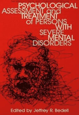 bokomslag Psychological Assessment And Treatment Of Persons With Severe Mental disorders