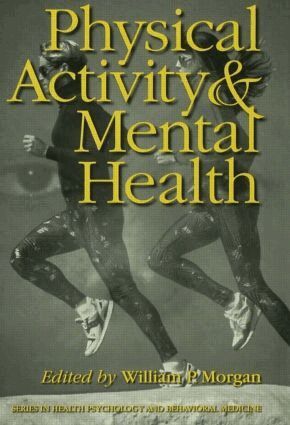 William P. Morgan - Physical Activity And Mental Health, Inbunden