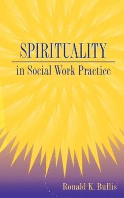 Spirituality in Social Work Practice 1