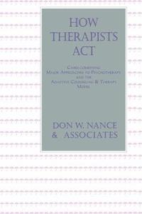 bokomslag How Therapists Act