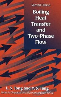 bokomslag Boiling Heat Transfer And Two-Phase Flow