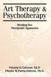 bokomslag Art Therapy And Psychotherapy