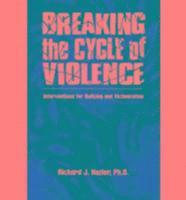 bokomslag Breaking The Cycle Of Violence