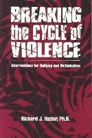 bokomslag Breaking The Cycle Of Violence