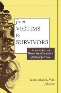 bokomslag From Victim To Survivor