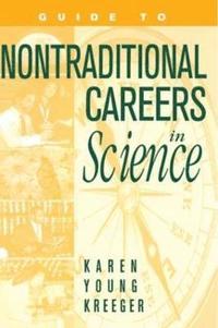 bokomslag Guide to Non-Traditional Careers in Science
