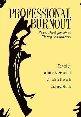 W ilmar B. Schaufeli - Professional Burnout, Inbunden