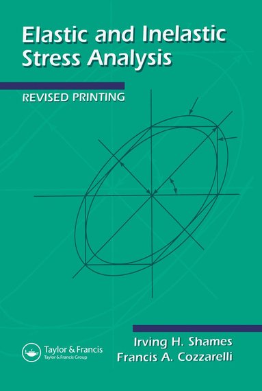 Irving H Shames - Elastic And Inelastic Stress Analysis, Inbunden
