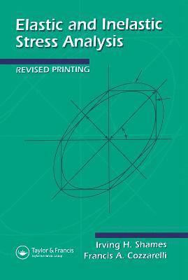 bokomslag Elastic And Inelastic Stress Analysis