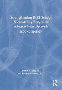 bokomslag Strengthening K-12 School Counselling Programs