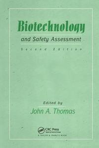 bokomslag Biotechnology And Safety Assessment