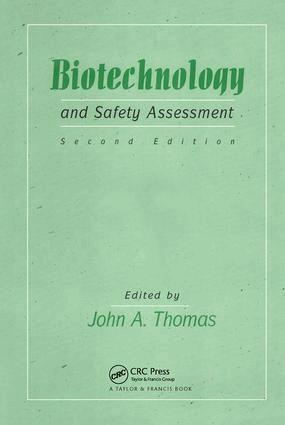 J A Thomas - Biotechnology And Safety Assessment, Inbunden