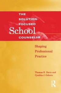 bokomslag Solution-Focused School Counselor